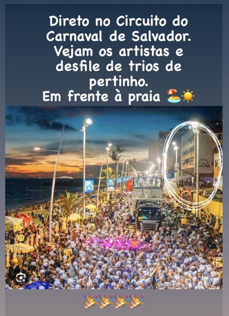 Belissimo Flat Direto Na Praia Da Barra - Flat Beira Mar No Circuito Do Carnaval Salvador Esterno foto
